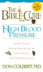The Bible Cure for High Blood Pressure (book) by Don Colbert
